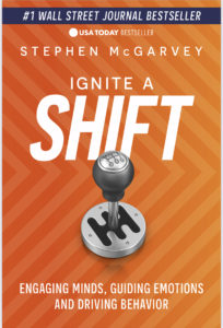 Ignite a Shift by Stephen McGarvey
